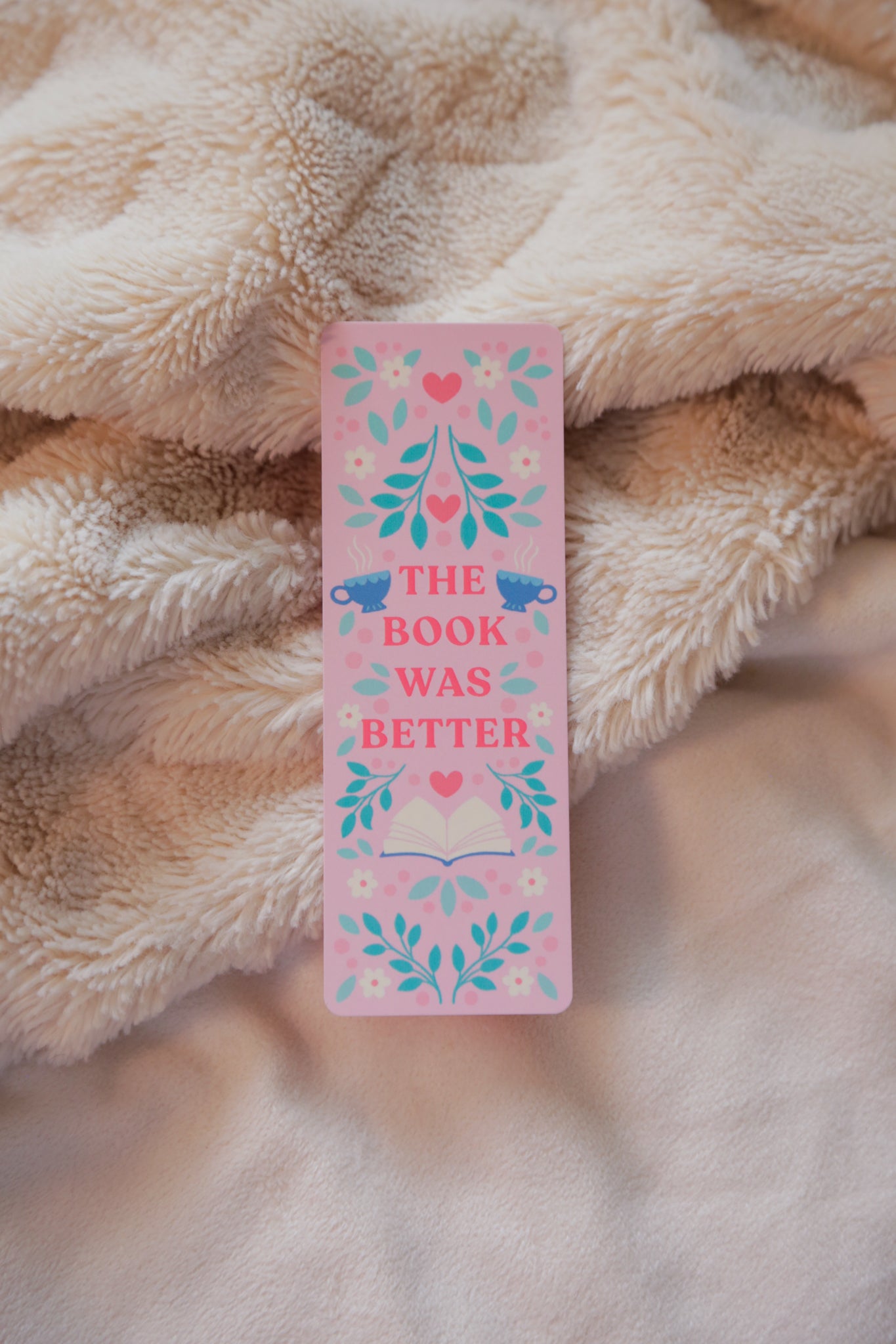 "The Book Was Better" Bookmarks