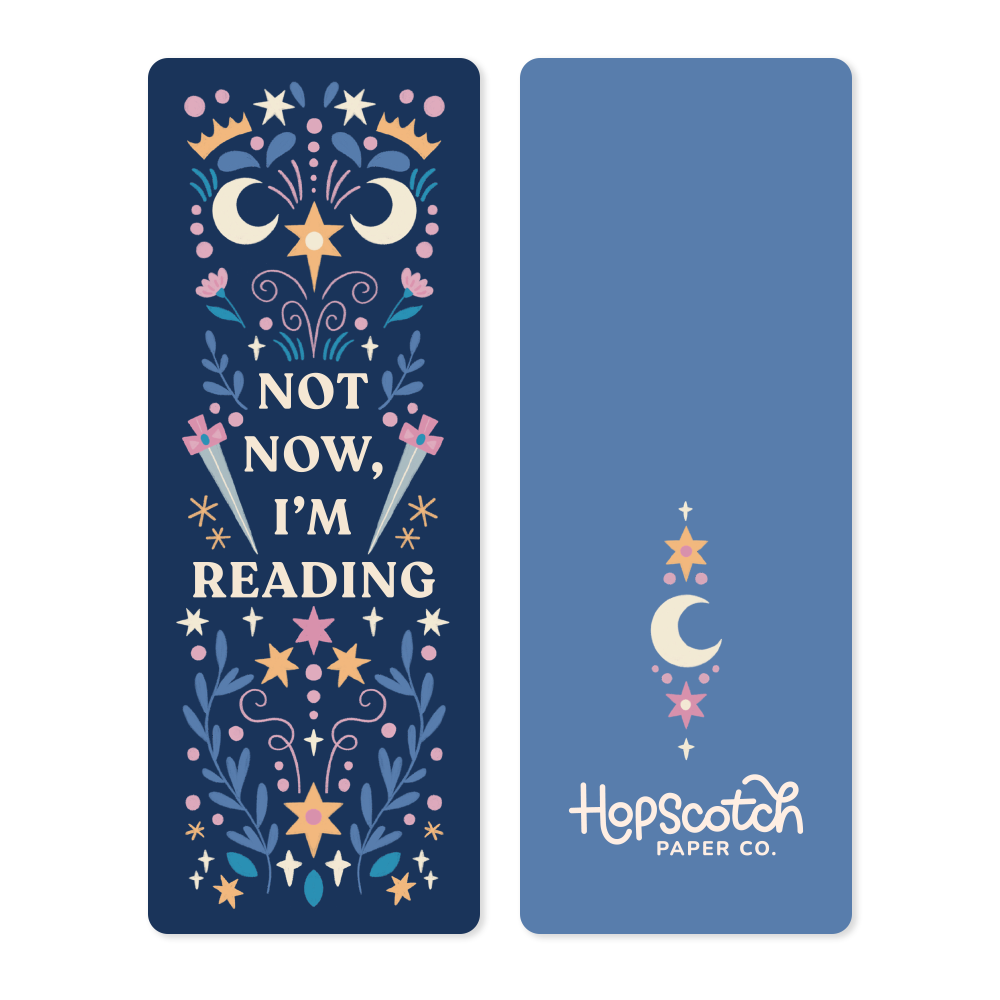 "Not Now, I'm Reading" Bookmarks